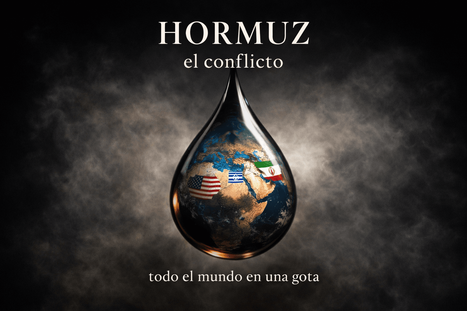 Ilustración del estrecho de Ormuz y una gota de petróleo como símbolo del equilibrio global